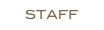      STAFF